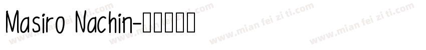Masiro Nachin字体转换